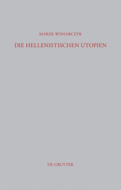 Die hellenistischen Utopien - Marek Winiarczyk