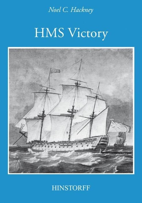 HMS Victory - Noel C Hackney