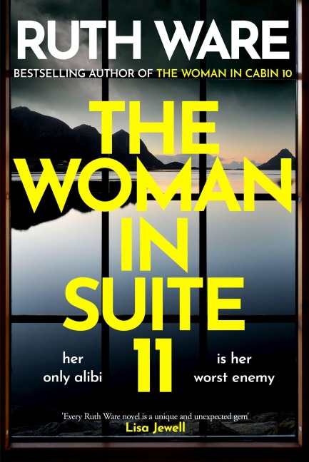 The Woman in Suite 11 - Ruth Ware