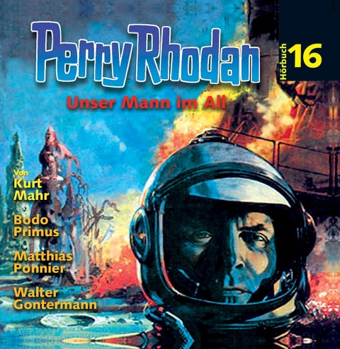 Perry Rhodan Hörspiel 16: Unser Mann im All - Kurt Mahr
