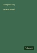 Cover-Bild zum Titel 'Johann Strauß' von 'Ludwig Eisenberg'