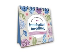 Cover-Bild zum Titel 'Innehalten im Alltag' von 'Priska Lachmann'