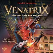 Cover-Bild zum Titel 'Venatrix 1: Venatrix ¿ Dämonenjäger von nebenan' von 'Hendrik Lambertus'