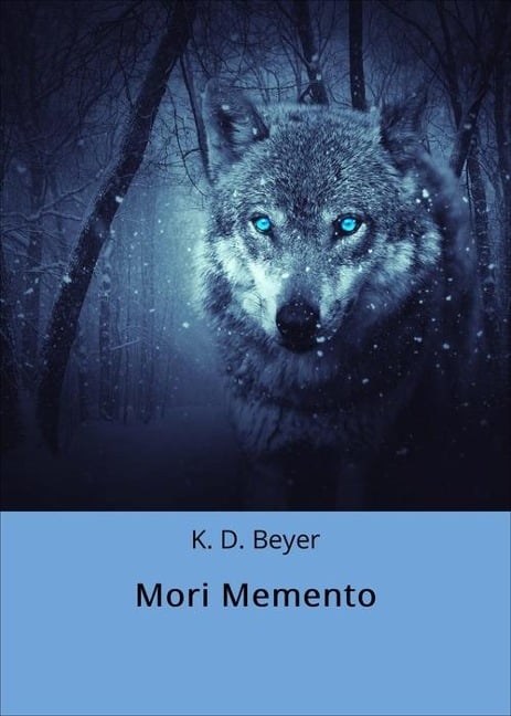 Mori Memento - K. D. Beyer