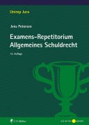 Cover-Bild zum Titel 'Examens-Repetitorium Allgemeines Schuldrecht' von 'Jens Petersen'