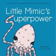 Cover-Bild zum Titel 'Little Mimic's Superpower' von 'Emily Lim-Leh'