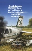 Cover-Bild zum Titel 'Der Absturz der Herzogin Helene zu Mecklenburg-Strelitz im Birgter Feld bleibt mysteriös' von 'Heribert Diesel, Dieter Feldmann, Josef Berkemeier'
