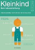 Cover-Bild zum Titel 'Kleinkind - Betriebsanleitung' von 'Brett R. Kuhn, Joe Borgenicht'
