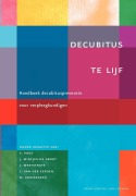 Cover-Bild zum Titel 'Decubitus Te Lijf' von 'J. Weststrate, L van der Eerden, M. Adriaansen'