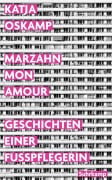 Cover-Bild zum Titel 'Marzahn, mon amour' von 'Katja Oskamp'