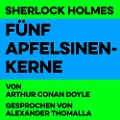 Cover-Bild zum Titel 'Fünf Apfelsinenkerne' von 'Arthur Conan Doyle'