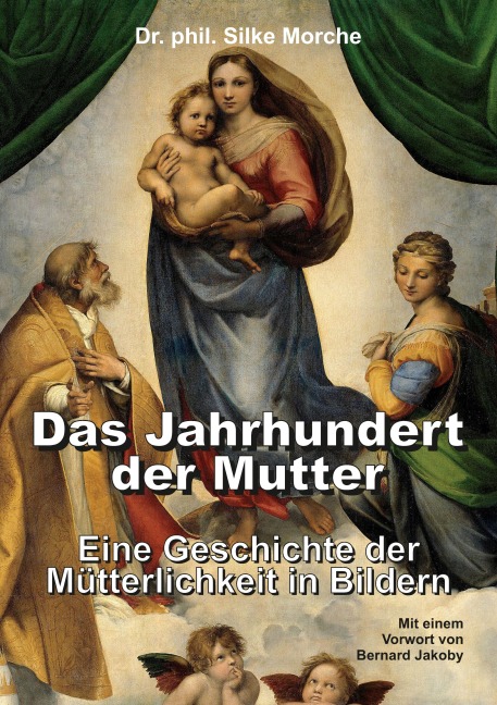 Das Jahrhundert der Mutter - Silke Morche