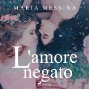 Cover-Bild zum Titel 'L'amore negato' von 'Maria Messina'