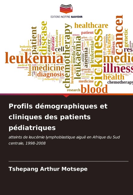 Profils démographiques et cliniques des patients pédiatriques - Tshepang Arthur Motsepe