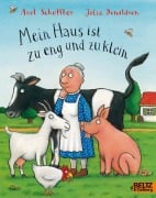 Cover-Bild zum Titel 'Mein Haus ist zu eng und zu klein' von 'Axel Scheffler, Julia Donaldson'