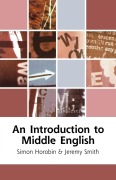 Cover-Bild zum Titel 'An Introduction to Middle English' von 'George J Michell, Simon Horobin, Jeremy Smith'