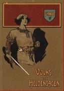 Deutsche Volks- und Heldensagen - Gustav Schwab