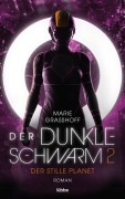Cover-Bild zum Titel 'Der dunkle Schwarm 2 - Der stille Planet' von 'Marie Graßhoff'