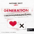 Cover-Bild zum Titel 'Generation Beziehungsunfähig' von 'Michael Nast'