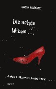 Die achte Witwe - Guido Sawatzki