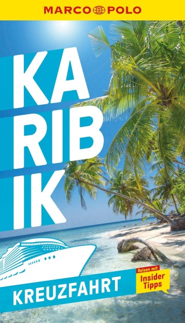 MARCO POLO Reiseführer Kreuzfahrt Karibik - Marco Polo Verlag