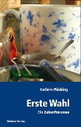Cover-Bild zum Titel 'Erste Wahl' von 'Kathrin Pläcking'