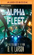 Alpha Fleet - B. V. Larson