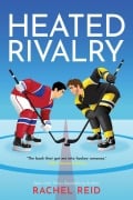 Cover-Bild zum Titel 'Heated Rivalry' von 'Rachel Reid'