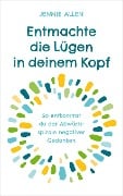 Entmachte die Lügen in deinem Kopf - Jennie Allen