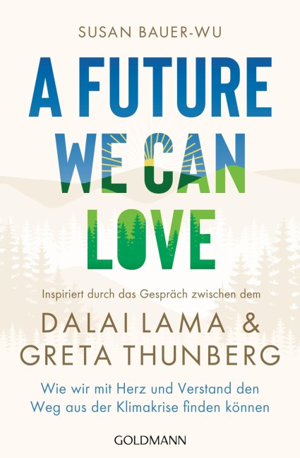 A Future We Can Love - Susan Bauer-Wu