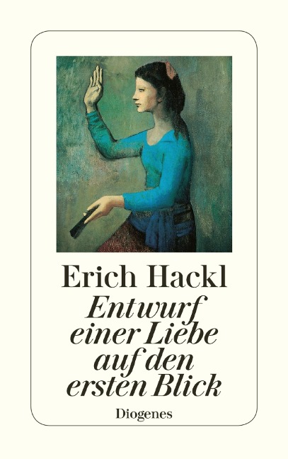 Entwurf einer Liebe auf den ersten Blick - Erich Hackl