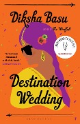 Cover-Bild zum Titel 'Destination Wedding' von 'Diksha Basu'