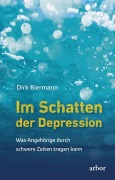 Cover-Bild zum Titel 'Im Schatten der Depression' von 'Dirk Biermann'