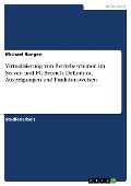 Cover-Bild zum Titel 'Virtualisierung von Betriebssytemen im Server- und PC-Bereich. Definition, Ausprägungen und Funktionsweisen' von 'Michael Rongen'