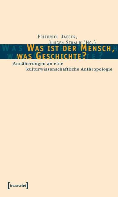 Was ist der Mensch, was Geschichte? - 