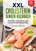 Cover-Bild zum Titel 'XXL Cholesterin senken Kochbuch' von 'Vievienne Brehme'