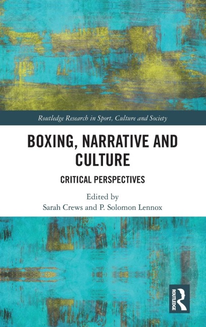 Boxing, Narrative and Culture - 