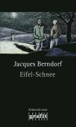 Cover-Bild zum Titel 'Eifel-Schnee' von 'Jacques Berndorf'