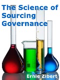 Cover-Bild zum Titel 'The Science of Sourcing Governance' von 'Ernie Zibert'
