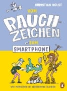 Cover-Bild zum Titel 'Vom Rauchzeichen zum Smartphone' von 'Christian Holst'