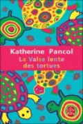 Cover-Bild zum Titel 'La valse lente des tortues' von 'Katherine Pancol'