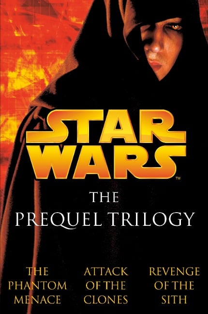 The Prequel Trilogy: Star Wars - Terry Brooks, R. A. Salvatore, Matthew Stover