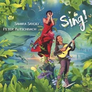 Sing! - Peter Autschbach Samira Saygili