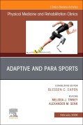 Cover-Bild zum Titel 'Adaptive and Para Sports, an Issue of Physical Medicine and Rehabilitation Clinics of North America' von ''