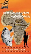 Cover-Bild zum Titel 'Bosambo von Monrovia' von 'Edgar Wallace'