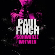 Schwarze Witwen (Lucy-Clayburn-Reihe 1) - Paul Finch
