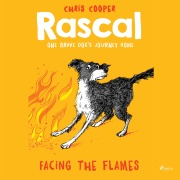 Cover-Bild zum Titel 'Facing the Flames - Rascal 4 (Unabridged)' von 'Chris Cooper'