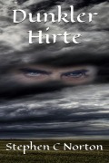 Cover-Bild zum Titel 'Dunkler Hirte' von 'Stephen C Norton'