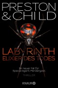 Cover-Bild zum Titel 'Labyrinth - Elixier des Todes' von 'Douglas Preston, Lincoln Child'