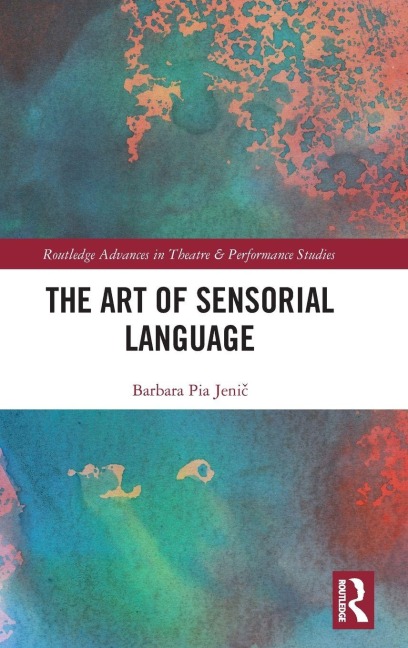 The Art of Sensorial Language - Barbara Pia Jeni¿